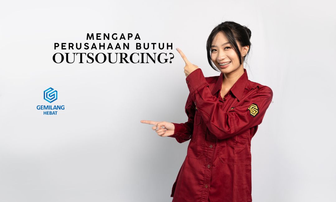 mengapa butuh outsourcing