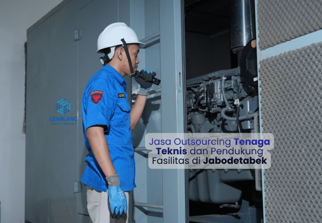 Jasa Outsourcing Tenaga Teknis dan Pendukung Fasilitas di Jabodetabek